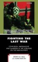 Bale Jeffrey M. Fighting the Last War