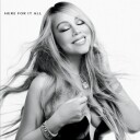 Mariah Carey  Here For It All  CD