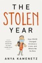 Kamenetz Anya The Stolen Year