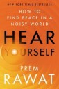 Hear Yourself Av Prem Rawat