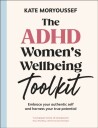 The ADHD Women's Wellbeing Toolkit