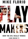 Playmakers Av Mike Florio