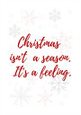 Christmas is a feeling Plakat Plakat / 21x30cm