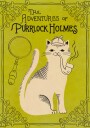 The Adventures of Purrlock Holmes Plakat / 40x50