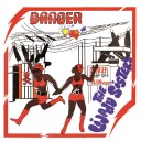 Danger