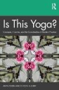 Foxen, Anya Is This Yoga?