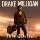 Drake Milligan  Tumbleweed  CD