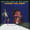 Townes Van Zandt  For The Sake Of Song  CD
