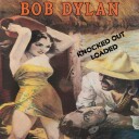 Bob Dylan Knocked Out Loaded Vinyl