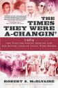 The Times They Were A-Changin' Av Robert S Mcelvaine