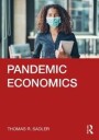 Pandemic Economics Av Thomas R. Sadler