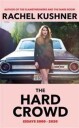 Kushner Rachel Hard Crowd