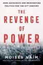 The Revenge Of Power Av Moises Naim