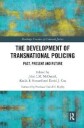 McDaniel John The Development of Transnational Policing