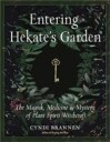 Entering Hekate'S Garden Av Cyndi (Cyndi Brannen) Brannen