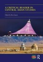 Isaacs Rico A Critical Reader in Central Asian Studies
