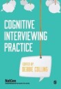 Collins Debbie Cognitive Interviewing Practice