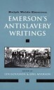 Emerson, Ralph Waldo Emerson's Antislavery Writings (0300094027)