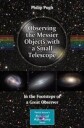 Pugh Philip Observing the Messier Objects with a Small Telescope
