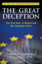 The Great Deception Av Christopher Booker, Richard North