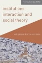 Gibson Will Institutions Interaction and Social Theory