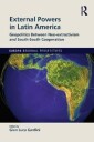 External Powers In Latin America