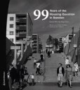 Vega+ Movilla Vega Daniel 99 years of the housing question in Sweden
