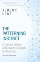 Lent Jeremy The Patterning Instinct