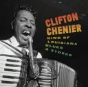 Clifton Chenier  King Of Louisiana Blues & Zydeco  CD