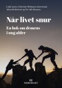 Når livet snur