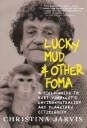 Lucky Mud And Other Foma Av Christina Jarvis