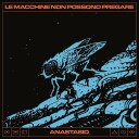 Anastasio  Le Macchine Non Possono Pregare  CD