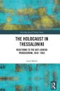Saltiel Leon The Holocaust in Thessaloniki
