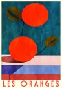 Les Oranges Poster Plakat / 30x40cm
