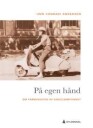 På Egen Hånd Av Unn Conradi Andersen