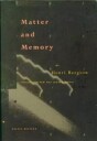 Bergson, Henri Matter & Memory