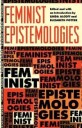 Alcoff Linda Feminist Epistemologies