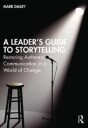 Dailey Mark A Leader’s Guide to Storytelling