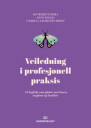 Veiledning I Profesjonell Praksis