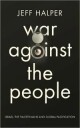 Halper Jeff War Against the People