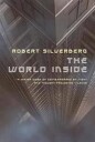 Silverberg Robert The World Inside