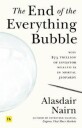 The End Of The Everything Bubble Av Alasdair Nairn
