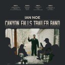 Ian Noe Canyon Falls Trailer Band Vinyl