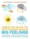 Creative Ways To Help Children Manage Big Feelings Av Fiona Zandt, Suzanne Barrett