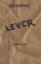 Lever Av Emma Martinovic