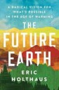The Future Earth Av Eric Holthaus