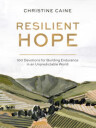 Resilient Hope Av Christine Caine