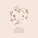 Have a Holly Jolly Christmas Plakat Plakat / 50x50cm