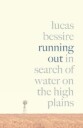 Bessire Lucas Running Out