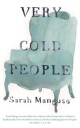 Very Cold People Av Sarah Manguso